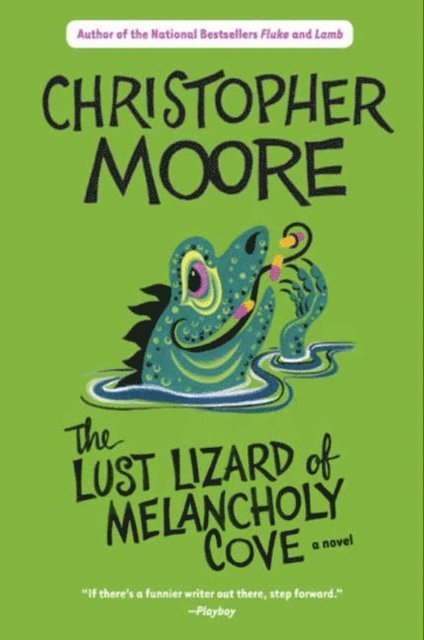 Christopher Moore - Lust Lizard of Melancholy Cove, E-bok