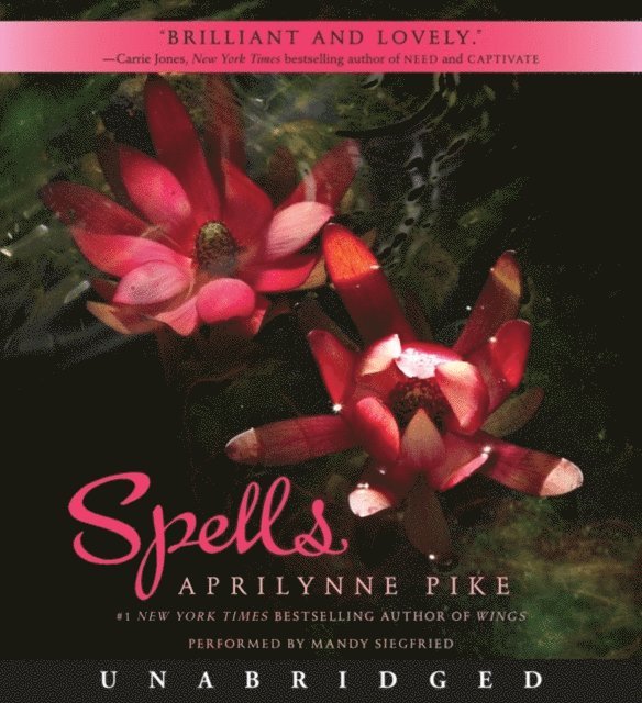 Aprilynne Pike - Spells, Ljudbok