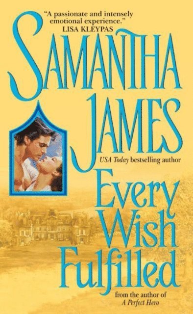 Samantha James - Every Wish Fulfilled, E-bok