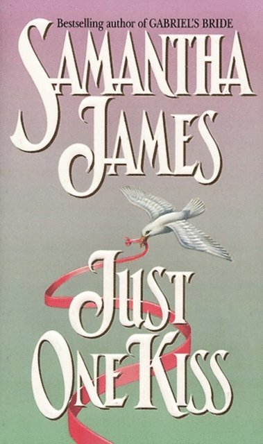 Samantha James - Just One Kiss, E-bok