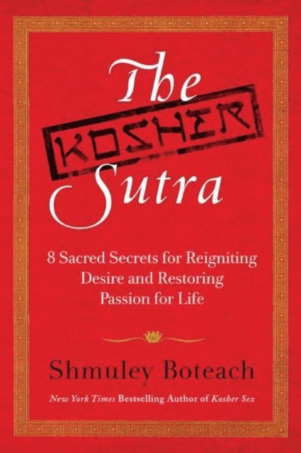 Shmuley Boteach - Kosher Sutra, E-bok