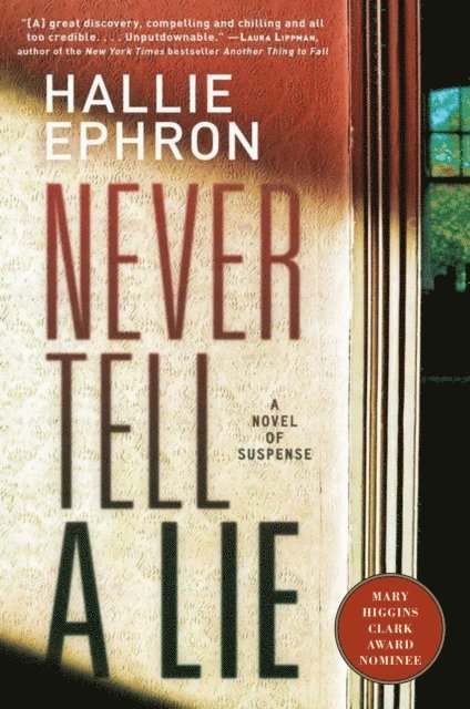 Hallie Ephron - Never Tell a Lie, E-bok