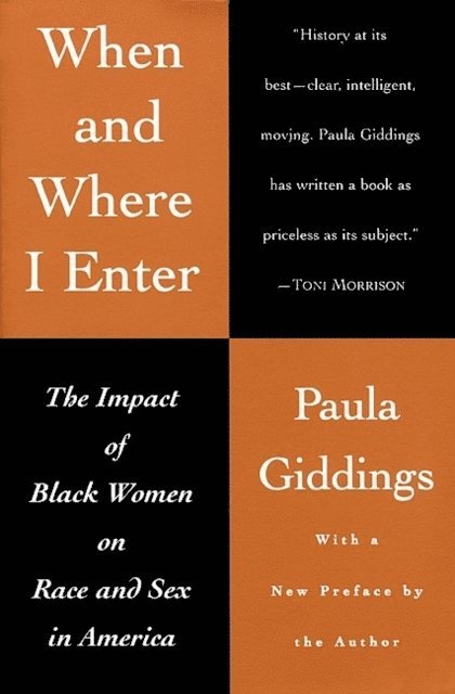 Paula J. Giddings - When and Where I Enter, E-bok