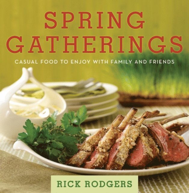 Rick Rodgers - Spring Gatherings, E-bok
