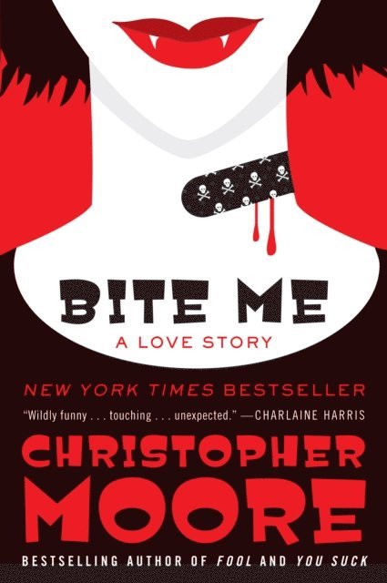 Christopher Moore - Bite Me, E-bok