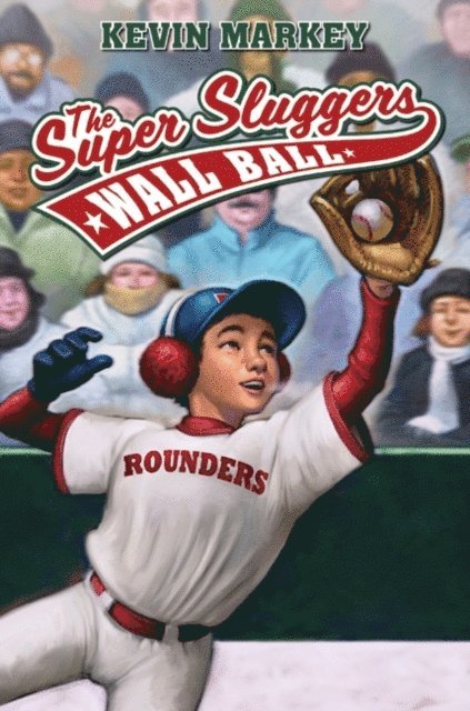 Kevin Markey - Super Sluggers: Wall Ball, E-bok
