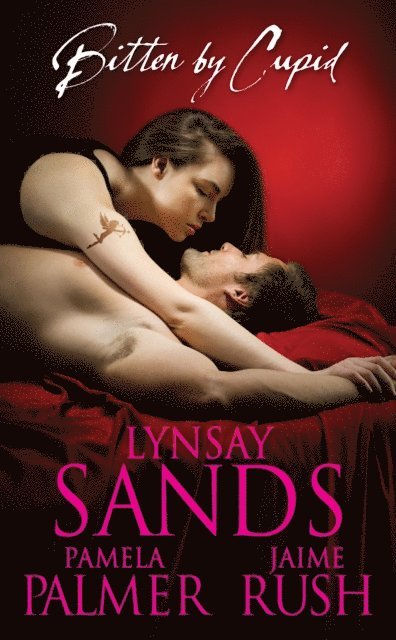 Pamela Palmer, Jaime Rush, Lynsay Sands - Bitten By Cupid, E-bok