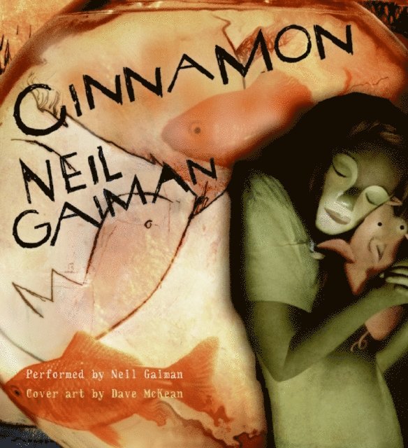 Neil Gaiman - Cinnamon, Ljudbok
