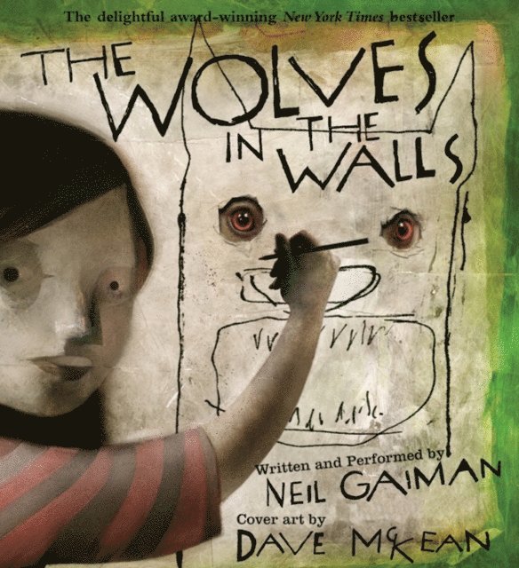 Neil Gaiman - Wolves in the Walls, Ljudbok