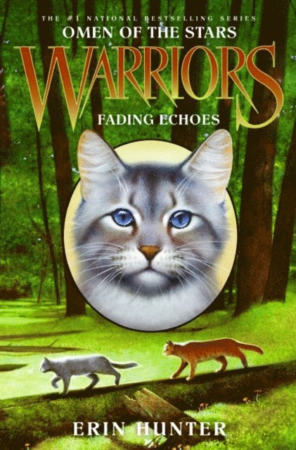 Erin Hunter - Warriors: Omen of the Stars #2: Fading Echoes, E-bok