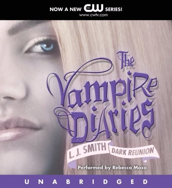 L. J. Smith - Vampire Diaries: Dark Reunion, Ljudbok