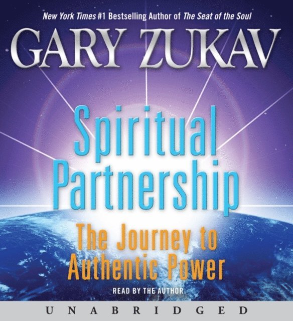 Gary Zukav - Spiritual Partnership, Ljudbok