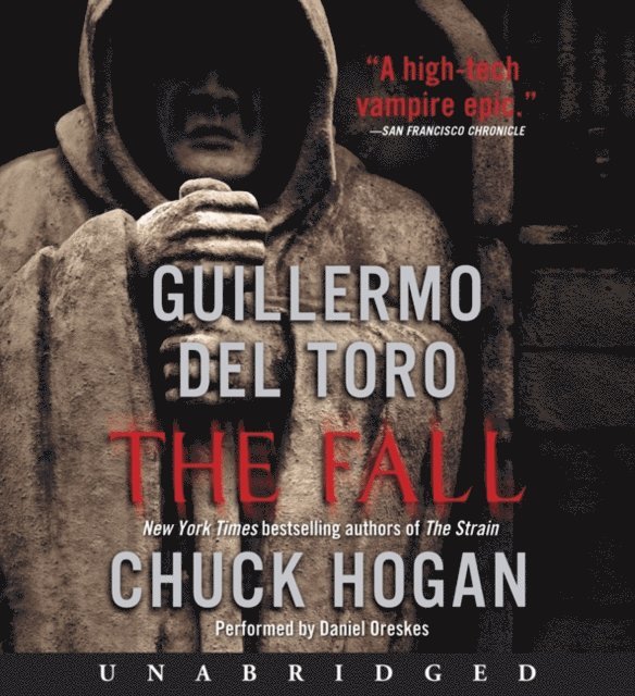 Chuck Hogan, Guillermo del Toro - Fall, Ljudbok