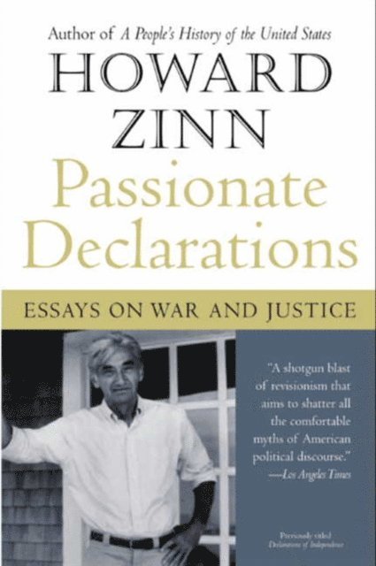 Howard Zinn - Passionate Declarations, E-bok