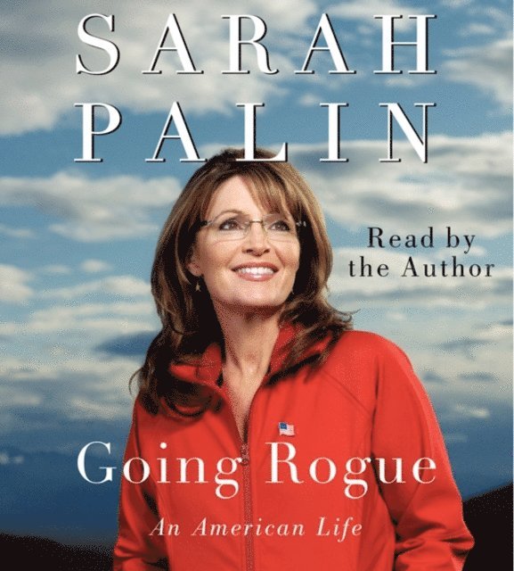 Sarah Palin - Going Rogue, Ljudbok. Tillgänglighet: Lägg i varukorg