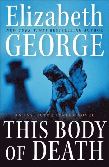 Elizabeth George - This Body of Death, E-bok