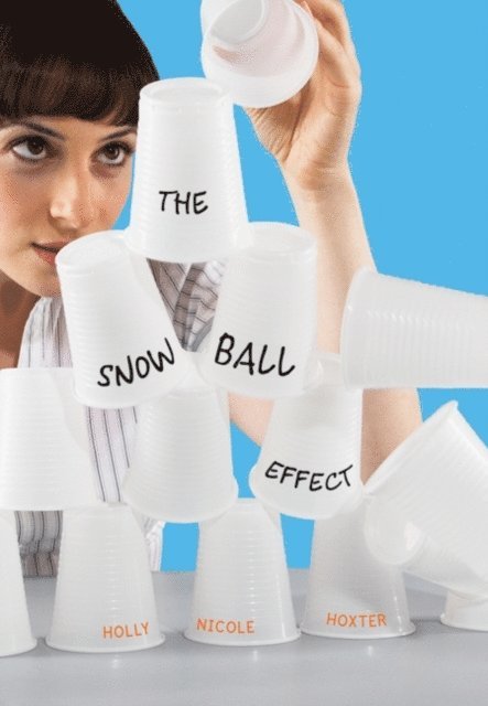Snowball Effect