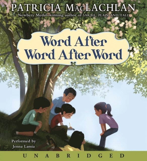 Patricia MacLachlan - Word After Word After Word, Ljudbok
