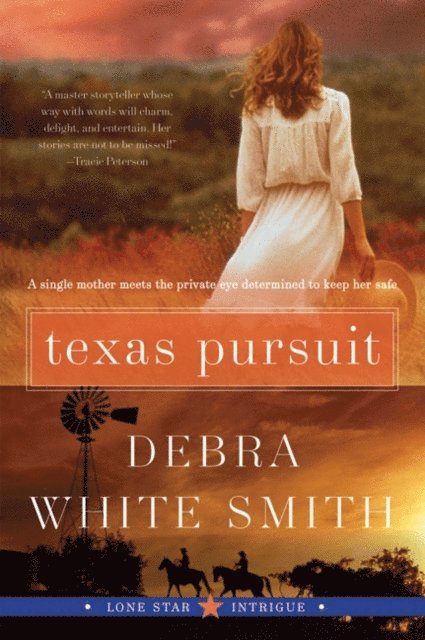 Debra White Smith - Texas Pursuit, E-bok