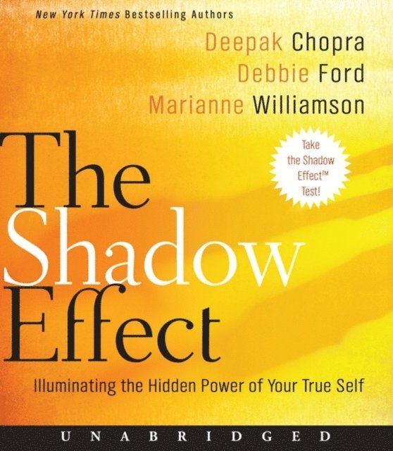 Debbie Ford, Marianne Williamson, Deepak Chopra - Shadow Effect, Ljudbok