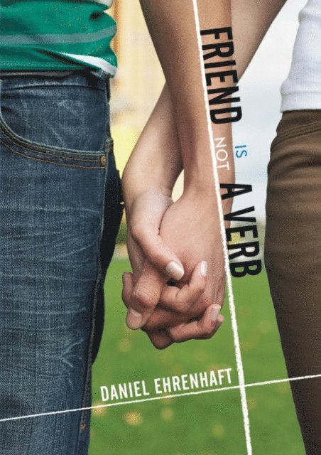 Daniel Ehrenhaft - Friend Is Not a Verb, E-bok. Tillgänglighet: Lägg i varukorg