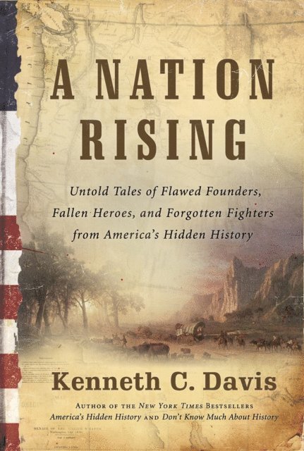 Kenneth C. Davis - Nation Rising, E-bok
