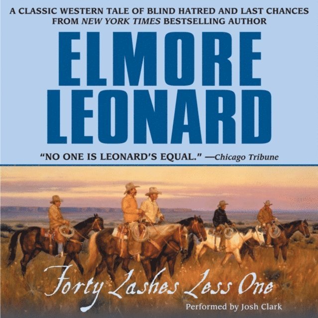 Elmore Leonard - Forty Lashes Less One, Ljudbok