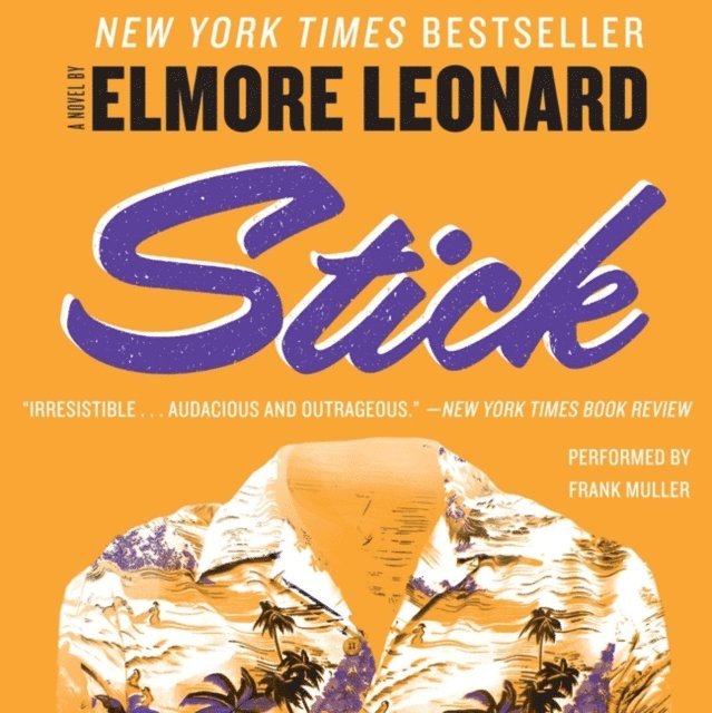 Elmore Leonard - Stick, Ljudbok