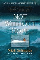 Jere Longman, Nick Schuyler - Not Without Hope, Häftad