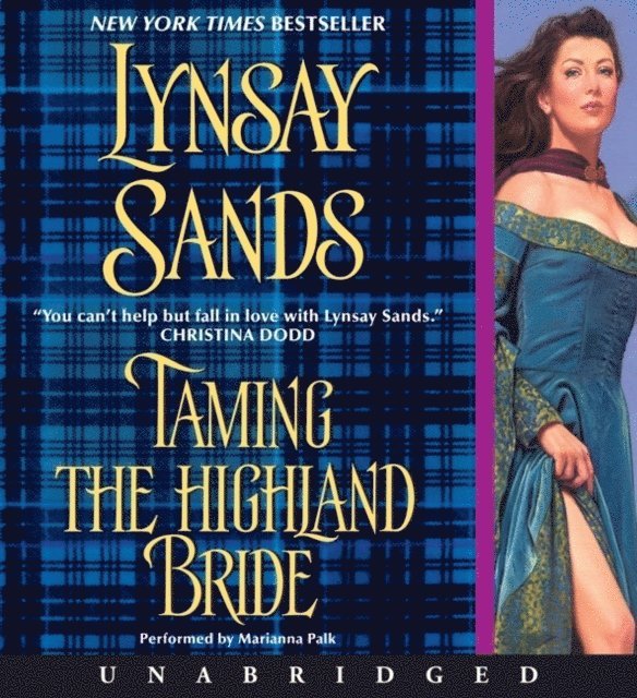 Lynsay Sands - Taming the Highland Bride, Ljudbok