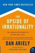 The Upside of Irrationality