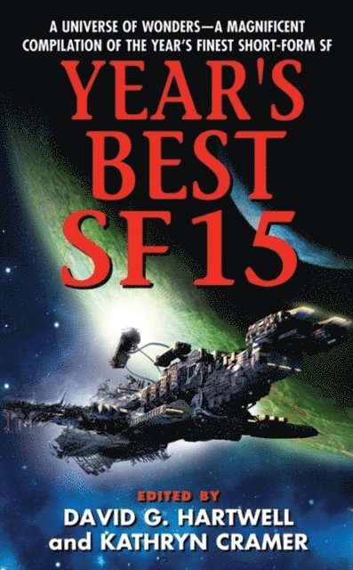 Kathryn Cramer, David G. Hartwell - Year's Best SF 15, E-bok