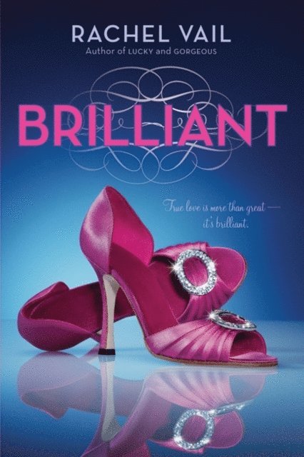 Rachel Vail - Brilliant, E-bok