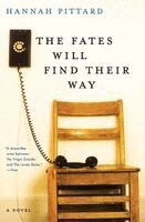 Hannah Pittard - The Fates Will Find Their Way, Häftad