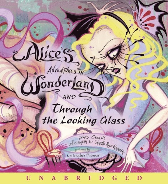 Lewis Carroll - Alice's Adventures in Wonderland and Through the Looking Glass, Ljudbok