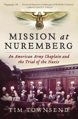 Tim Townsend - Mission at Nuremberg, Häftad