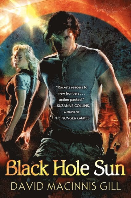 David Macinnis Gill - Black Hole Sun, E-bok