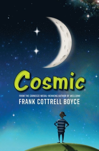 Frank Cottrell Boyce - Cosmic, E-bok