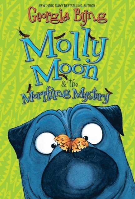 Georgia Byng - Molly Moon & the Morphing Mystery, E-bok