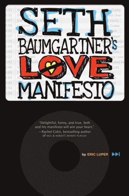 Eric Luper - Seth Baumgartner's Love Manifesto, E-bok