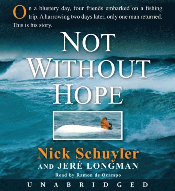 Jere Longman, Nick Schuyler - Not Without Hope, Ljudbok