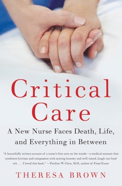Theresa Brown - Critical Care, E-bok