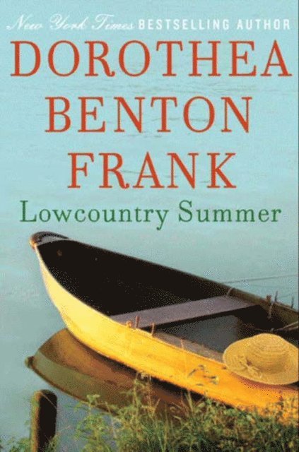 Dorothea Benton Frank - Lowcountry Summer, E-bok