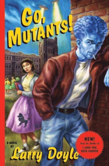 Larry Doyle - Go, Mutants!, E-bok. Tillgänglighet: Lägg i varukorg