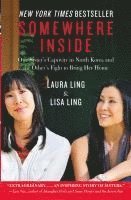 Laura Ling, Lisa Ling - Somewhere Inside, Häftad. Tillgänglighet: Lägg i varukorg