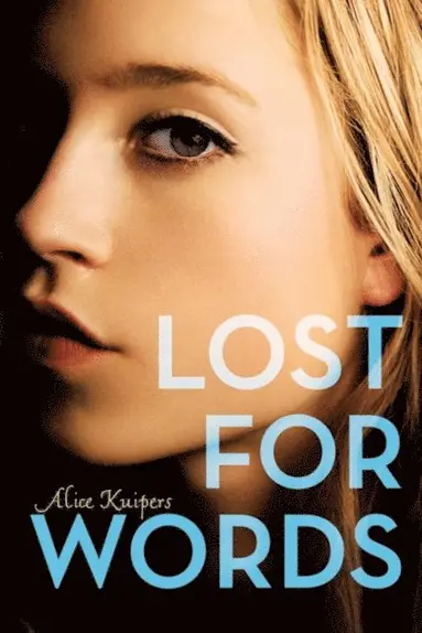 Alice Kuipers - Lost for Words, E-bok