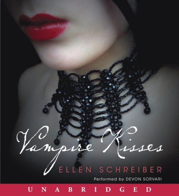 Ellen Schreiber - Vampire Kisses, Ljudbok