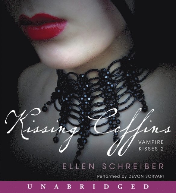 Ellen Schreiber - Vampire Kisses 2: Kissing Coffins, Ljudbok