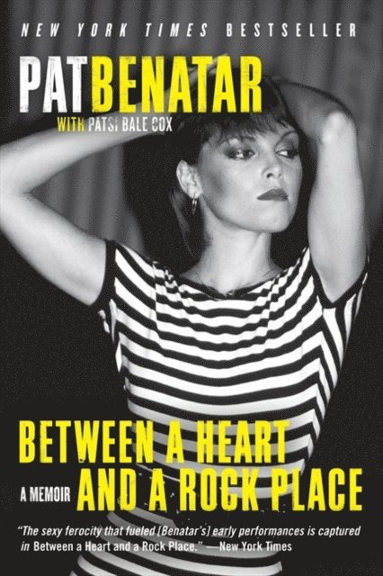 Patsi Bale Cox, Pat Benatar - Between a Heart and a Rock Place, E-bok