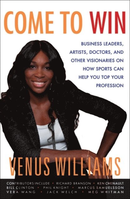 Kelly E. Carter, Venus Williams - Come to Win, E-bok